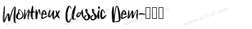 Montreux Classic Dem字体转换